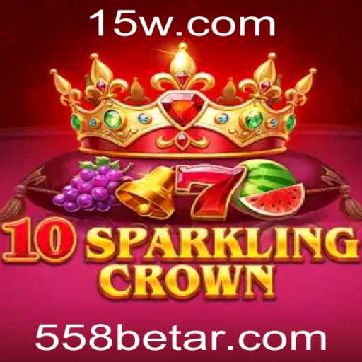 Explorando o Mundo do Jogo 10SparklingCrown na Plataforma 558bet
